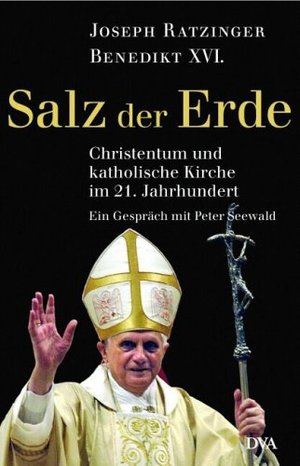 ISBN 9783421050465: Salz der Erde – Christentum und katholische Kirche im 21. Jahrhundert. - Ein Gespräch mit Peter Seewald