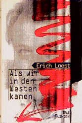 ISBN 9783421050793: Als wir in den Westen kamen. Gedanken eines literarischen Grenzgängers. Mit einem Vorwort des Verfassers.