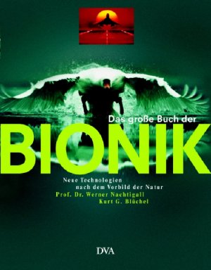 ISBN 9783421058010: Das große Buch der Bionik – Neue Technologien nach dem Vorbild der Natur