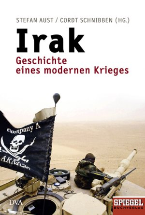 ISBN 9783421058041: Irak – Geschichte eines modernen Krieges