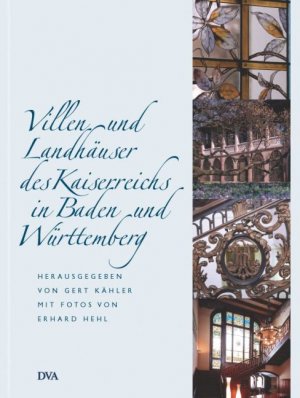 ISBN 9783421058959: Villen und Landhäuser des Kaiserreichs in Baden und Württemberg