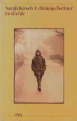 ISBN 9783421065452: Erlkönigs Tochter - Gedichte (signiert von der Dichterin)