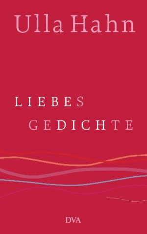 ISBN 9783421066558: Liebesgedichte