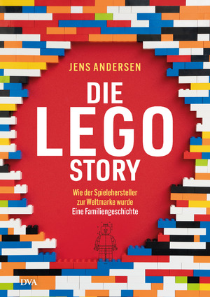 ISBN 9783421070043: Die LEGO-Story - Wie der Spielehersteller zur Weltmarke wurde - Eine Familiengeschichte - Hochwertig ausgestattet, durchgehend bebildert: Das ideale Geschenk für alle LEGO-Fans