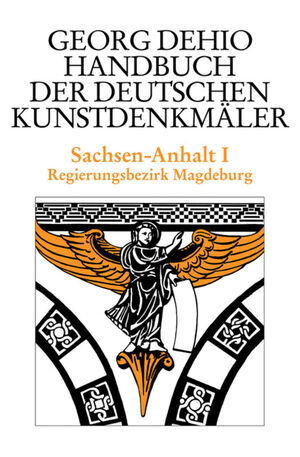 ISBN 9783422030695: Sachsen-Anhalt / 1., Regierungsbezirk Magdeburg / bearb. von Ute Bednarz ; Folkhard Cremer u.a.