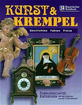 gebrauchtes Buch – Löwe-Hampp, Gabriela  – Kunst & Krempel - Familienschätze entdecken