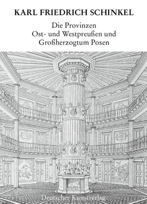 ISBN 9783422063808: Die Provinzen Ost- und Westpreussen und Grossherzogtum Posen