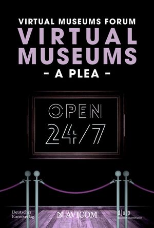 ISBN 9783422802384: Virtual Museums - A Plea | Around the Clock, Around the World | Virtual Museums Forum | Taschenbuch | 108 S. | Englisch | 2024 | Deutscher Kunstverlag | EAN 9783422802384