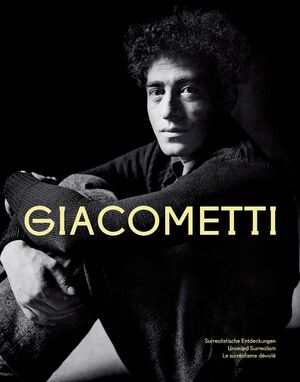 ISBN 9783422802582: Alberto Giacometti / Surrealistische Entdeckungen / Madeleine Frey (u. a.) / Buch / 212 S. / Deutsch / 2024 / Deutscher Kunstverlag / EAN 9783422802582