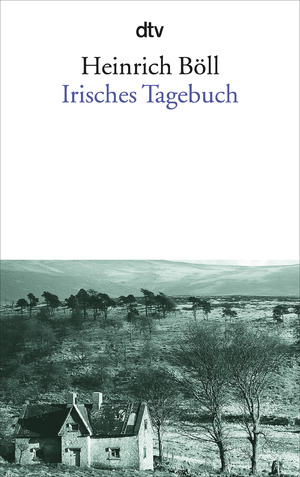 ISBN 9783423000017: Irisches Tagebuch - Mit einem Essay: Dreizehn Jahre später