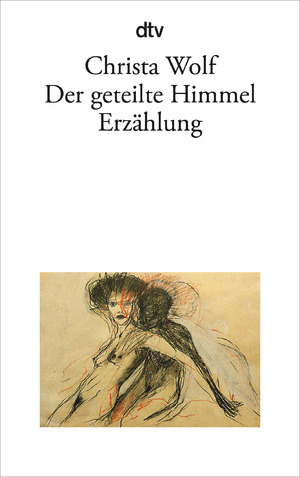 gebrauchtes Buch – Christa Wolf – Der geteilte Himmel. Erzählung.