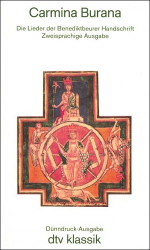 gebrauchtes Buch – CARMINA BURANA. Die Lieder der Benediktbeurer Handschrift. Zweisprachige Ausgabe. gebrauchtes Buch – CARMINA BURANA. Die Lieder der Benediktbeurer Handschrift. Zweisprachige Ausgabe.