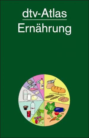 ISBN 9783423032377: Atlas Ernährung