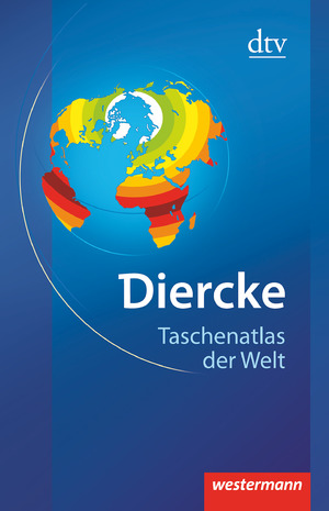 ISBN 9783423034005: Diercke - Taschenatlas der Welt - Physische und politische Karten