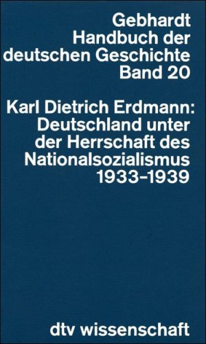 ISBN 9783423042208: Handbuch der deutschen Geschichte / Deutschland unter der Herrschaft des Nationalsozialismus 1933-1939 – Vollständige Ausgabe