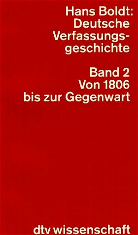 gebrauchtes Buch – Hans Boldt – Deutsche Verfassungsgeschichte. Politische Strukturen und ihr Wandel Band 2