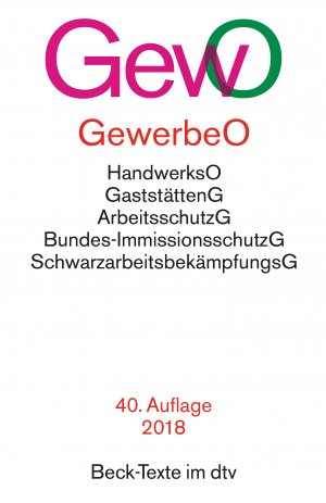 ISBN 9783423050043: Gewerbeordnung GewO: mit Verordnungen, Handwerksordnung, Gaststättengesetz, Preisangabenverordnung, Bundes-Immissionsschutzgesetz, ... (Beck-Texte im dtv)