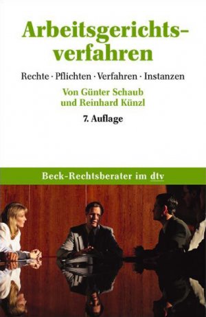 ISBN 9783423052054: Arbeitsgerichtsverfahren - Rechte, Pflichten, Verfahren, Instanzen