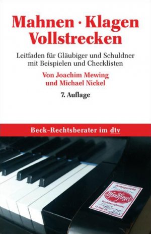 ISBN 9783423052184: Mahnen Klagen Vollstrecken. Ein Leitfaden für Gläubiger und Schuldner (mit Checklisten). Mit den Änderungen nach der Inslvenzordnung und der 2. Zwangsvollstreckungsnovelle. 5. Auflage. München: dtv, 1999. 222 Seiten mit Register. Kartoniert.