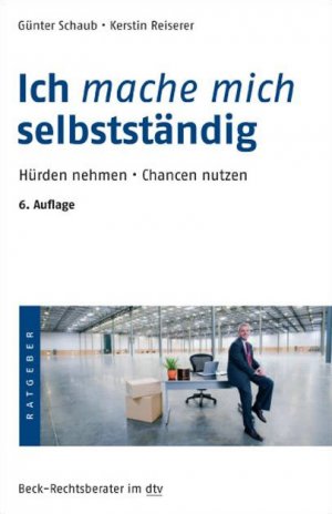 ISBN 9783423052368: Ich mache mich selbstständig: Hürden nehmen · Chancen nutzen: Praxis, Handwerk, Gewerbe, Kaufmann, Firma, Handelsgesellschaft, Unternehmenskauf, ... Kreditaufnahme in den alten und neuen Ländern