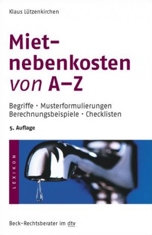 ISBN 9783423052894: Mietnebenkosten von A - Z: Begriffe · Musterformulierungen · Berechnungsbeispiele · Checklisten (dtv Fortsetzungsnummer 79)