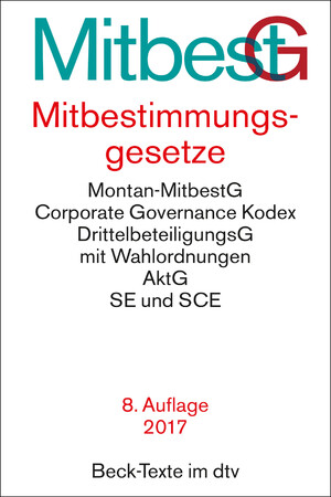 ISBN 9783423055246: Mitbestimmungsgesetze – in den Unternehmen mit allen Wahlordnungen