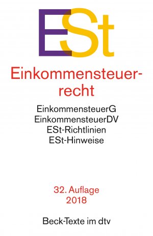 ISBN 9783423055420: Einkommensteuerrecht ESt - Einkommensteuergesetz mit Einkommensteuer-Grund- und -Splittingtabelle, Einkommensteuer-Durchführungsverordnung, Einkommensteuer-Richtlinien und -Hinweisen