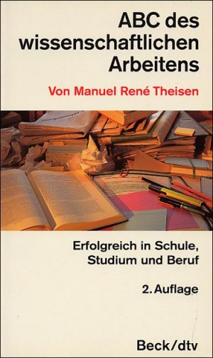 ISBN 9783423056311: ABC des wissenschaftlichen Arbeitens