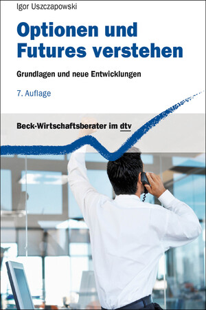 ISBN 9783423058087: Optionen und Futures verstehen - Grundlagen und neue Entwicklungen