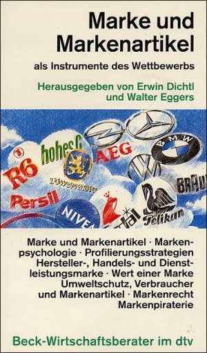 ISBN 9783423058353: Marke und Markenartikel als Instrumente des Wettbewerbs