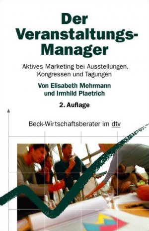 gebrauchtes Buch – Mehrmann, Elisabeth; Plaetrich – Der Veranstaltungs-Manager - Aktives Marketing bei Ausstellungen, Kongressen und Tagungen