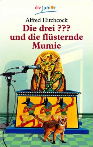 gebrauchtes Buch – Robert, Arthur und Hitchcock Alfred – Die Drei ??? und die flüsternde Mumie: Erzählt von Robert Arthur