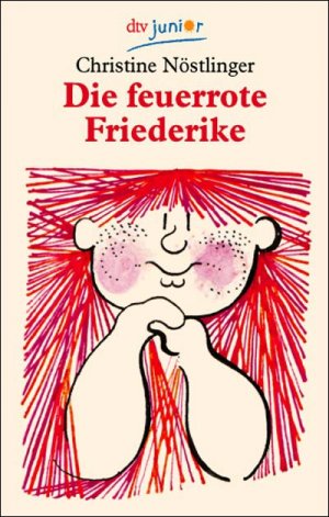 ISBN 9783423071338: Die feuerrote Friederike. dtv junior 7133