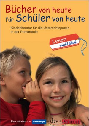 ISBN 9783423081269: Bücher von heute für Schüler von heute - Kinderliteratur für die Unterrichtspraxis in der Primarstufe