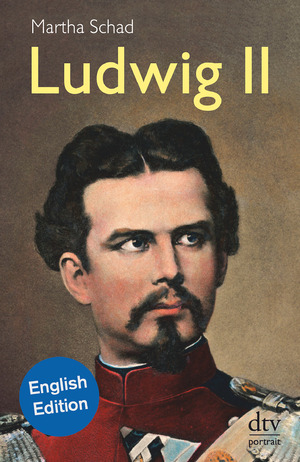 ISBN 9783423085205: Ludwig II of Bavaria