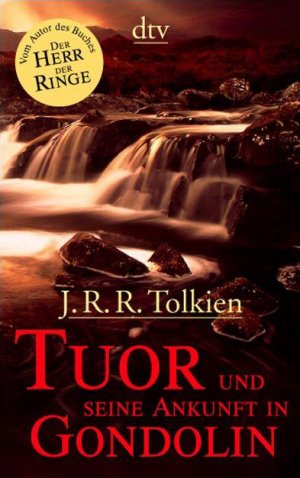 ISBN 9783423085885: Tuor und seine Ankunft in Gondolin