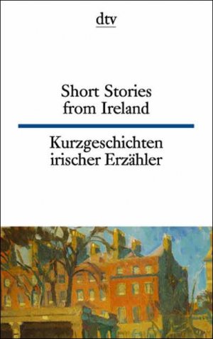 ISBN 9783423093170: Short Stories from Ireland Kurzgeschichten irischer Erzähler