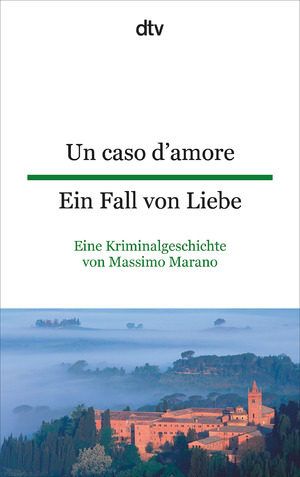 ISBN 9783423094832: Un caso d'amore Ein Fall von Liebe - Eine Kriminalgeschichte - dtv zweisprachig für Fortgeschrittene - Italienisch