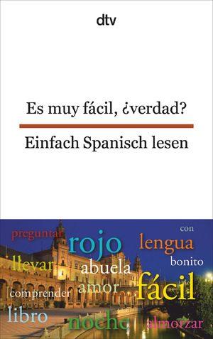 ISBN 9783423094856: Es muy fácil, ¿verdad? Einfach Spanisch lesen - dtv zweisprachig für Einsteiger – Spanisch