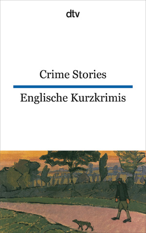 ISBN 9783423094870: Crime stories = Englische Kurzkrimis. Ausw. und Übers. von Harald Raykowski / dtv ; 9487 : dtv Zweisprachig