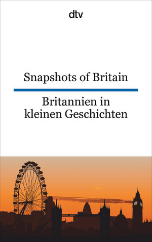 gebrauchtes Buch – Snapshots of Britain Britannien in kleinen Geschichten: dtv zweisprachig für Könner – Englisch