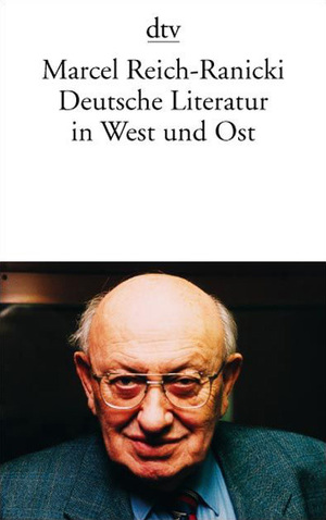 gebrauchtes Buch – Marcel Reich-Ranicki – Deutsche Literatur in Ost und West.