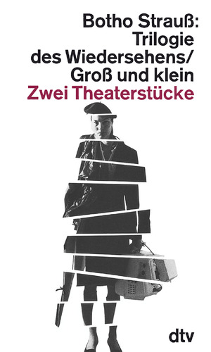 ISBN 9783423104692: Trilogie des Wiedersehens Groß und klein - Theaterstücke, Szenen