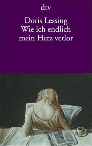 ISBN 9783423105040: Wie ich endlich mein Herz verlor. Erzählungen