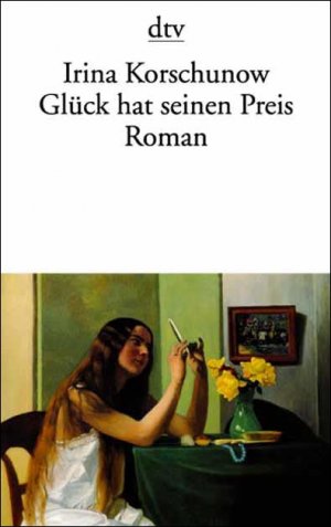 ISBN 9783423105910: Glück hat seinen Preis