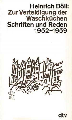 ISBN 9783423106016: Zur Verteidigung der Waschküchen – Schriften und Reden 1952 - 1959