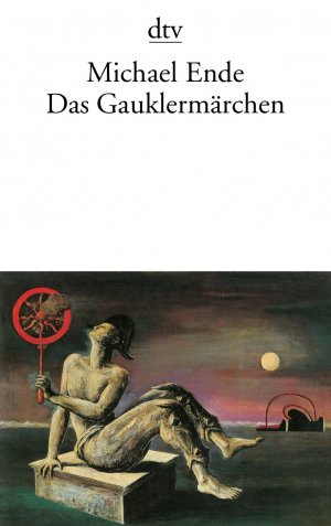 ISBN 9783423109031: Das Gauklermärchen – Ein Spiel in sieben Bildern sowie einem Vor- und Nachspiel