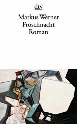 ISBN 9783423112505: Froschnacht. Roman, dtv 11250.