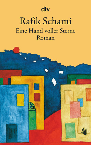 gebrauchtes Buch – Rafik Schami – Eine Hand voller Sterne. Roman