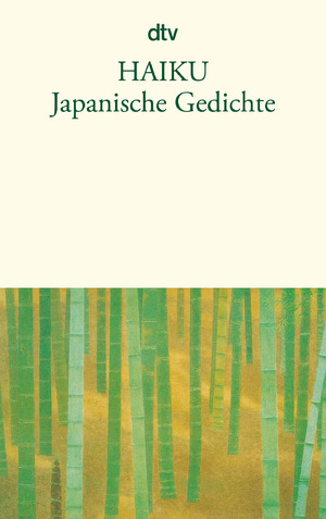 ISBN 9783423124782: Haiku - Japanische Gedichte